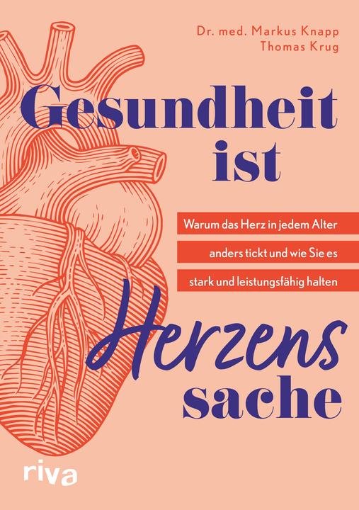 Produktbild Gesundheit ist Herzenssache (Deutsch, Dr. med. Markus Knapp, Thomas Krug, 2024)