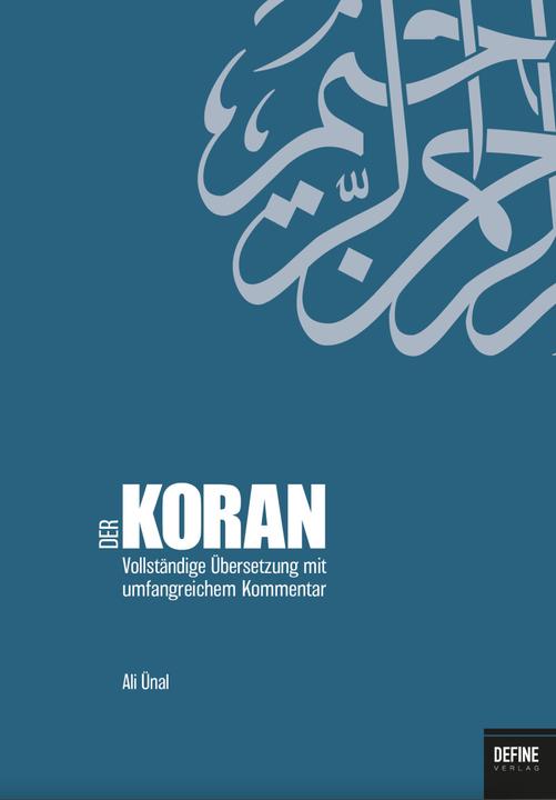 Produktbild Der Koran (Deutsch, Ali Ünal, Abdullah Aymaz, Wilhelm Willeke, Arhan Kardas, Fatima Grimm, Fikret Yasar, 2021)