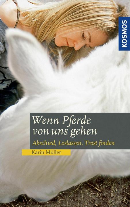 Actual product image Kosmos Wenn Pferde von uns gehen (German, Karin Müller, 2019)