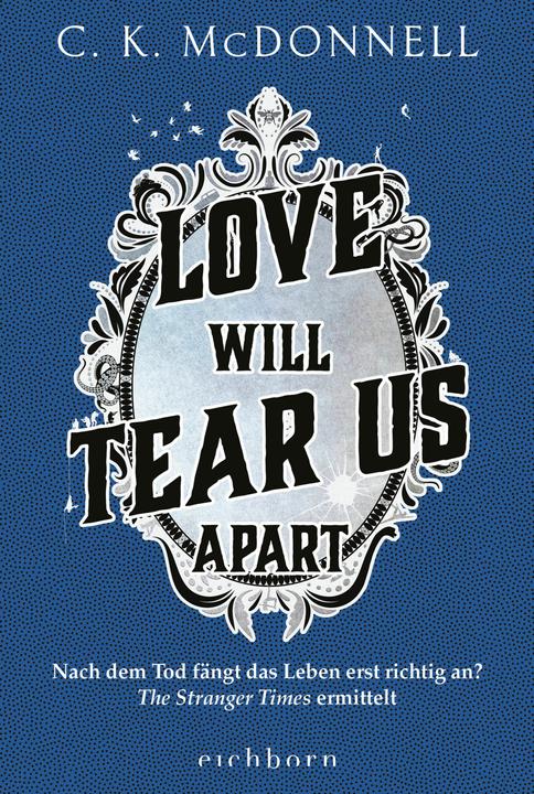 Produktbild Love Will Tear Us Apart (Deutsch, C. K. McDonnell, 2025)