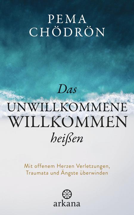 Image du produit Das Unwillkommene willkommen heissen (Allemand, Pema Phoedron, 2020)
