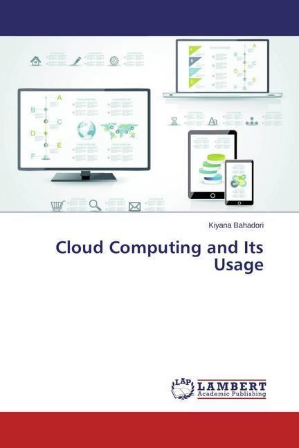 Immagine prodotto Cloud Computing and Its Usage (Kiyana Bahadori, 2015)