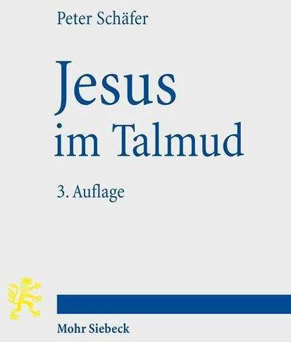 Produktbild Jesus im Talmud (Deutsch, Peter Schaefer, Barbara Schaefer, 2017)