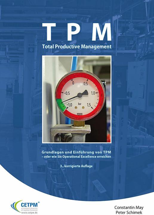 Produktbild Total Productive Management (Deutsch, Constantin May, Gunther Schaar, Peter Schimek, 2015)