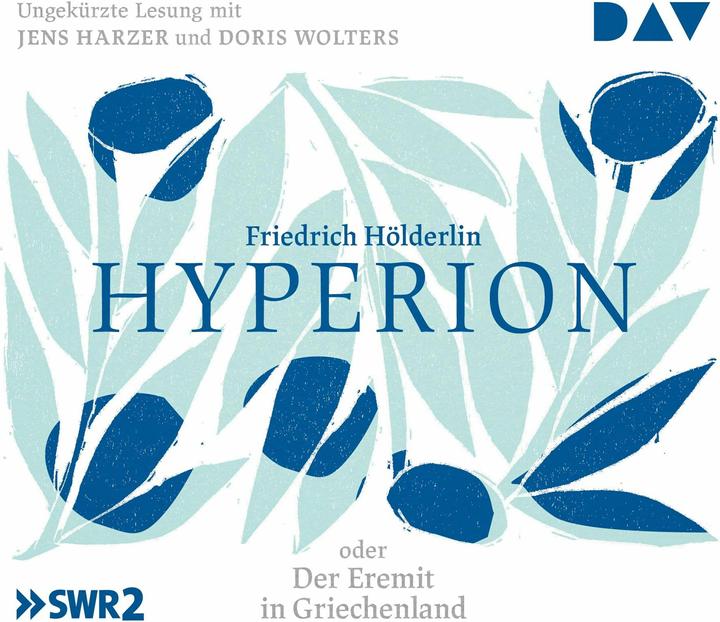 Produktbild Hyperion oder Der Eremit in Griechenland (Friedrich Hölderlin, Gerwig Epkes, Jens Harzer, Doris Wolters, Deutsch)