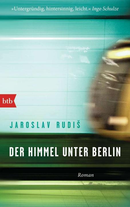 Produktbild Der Himmel unter Berlin (Deutsch, Eva Profousová, Jaroslav Rudiš, 2016)
