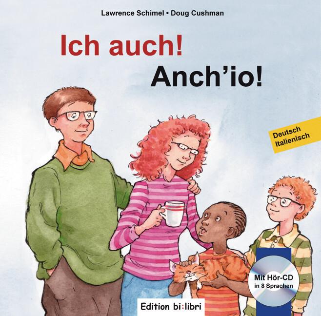 Actual product image Ich auch! Kinderbuch Deutsch-Italienisch (German, Doug Cushman, Lawrence Schimel, 2013)