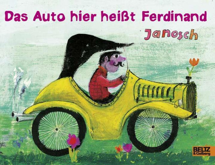 Immagine prodotto Das Auto hier heisst Ferdinand (Tedesco, Janosch, 2017)