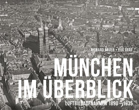 Actual product image München im Überblick (German, Eva Graf, Richard Bauer, 2021)