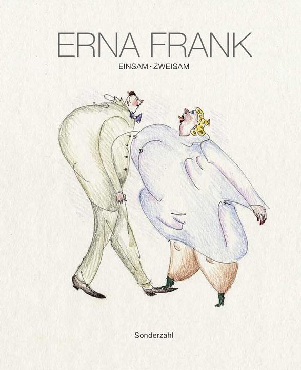 Produktbild Einsam · Zweisam (Deutsch, Erna Frank, Reinhard Öhner, Bernhard Kraller, 2024)