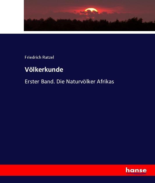 Immagine prodotto Völkerkunde (Tedesco, Friedrich Ratzel, 2017)