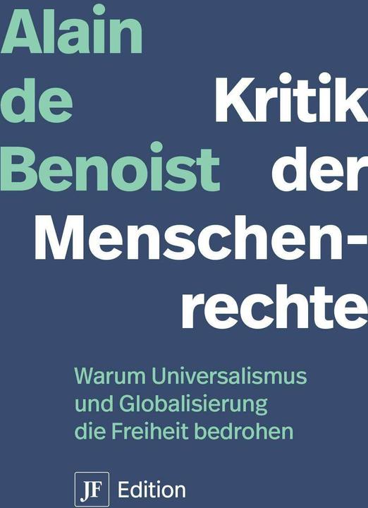 Immagine prodotto Kritik der Menschenrechte (Tedesco, Alain De Benoist, Silke Lührmann, 2024)
