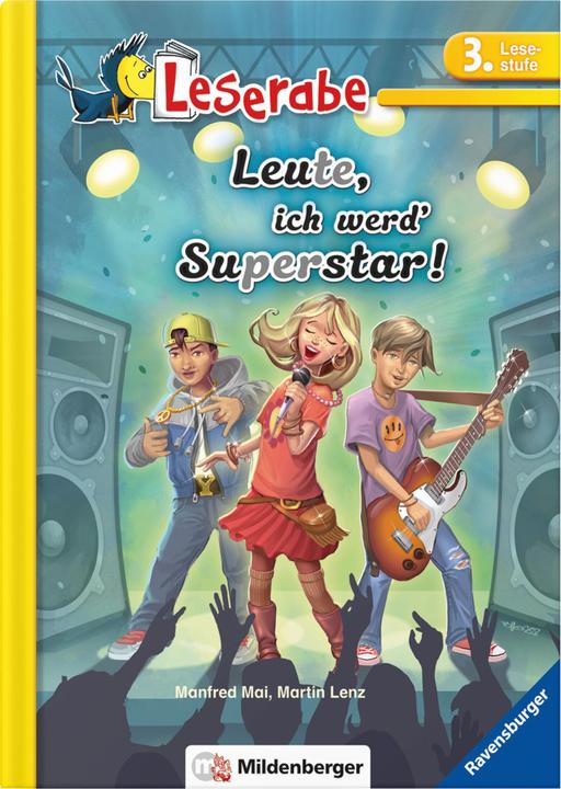 Produktbild Leserabe - Leute, ich werd' Superstar! (Deutsch, Manfred Mai, Martin Lenz, 2020)