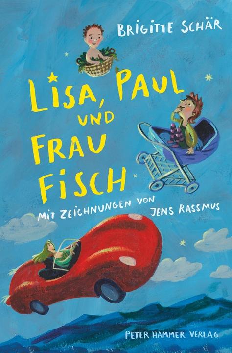Produktbild Lisa, Paul und Frau Fisch (Deutsch, Brigitte Schär, 2016)