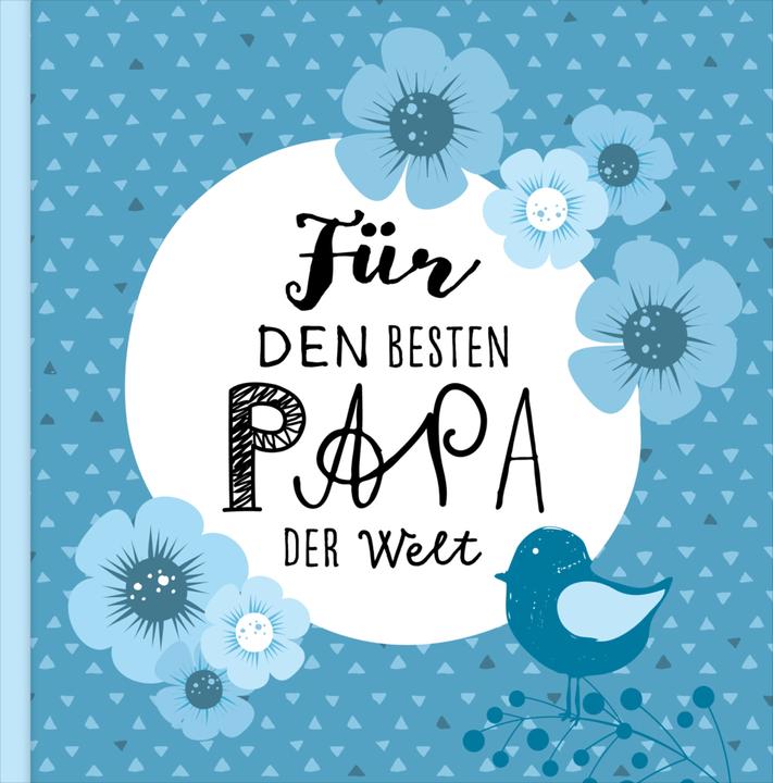 Actual product image Das Erinnerungsbuch für den besten Papa der Welt. Ausfüllbuch zum Verschenken für den Papa zum (German, Lisa Wirth, 2022)