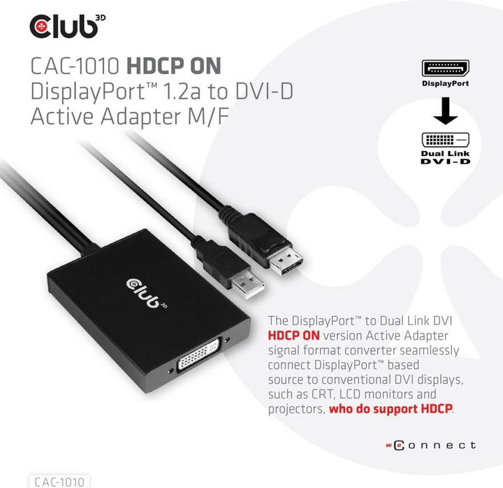 Actual product image Club 3D CAC-1010 DisplayPort to Dual Link DVI-I active adapter (USB, 6.10 cm)