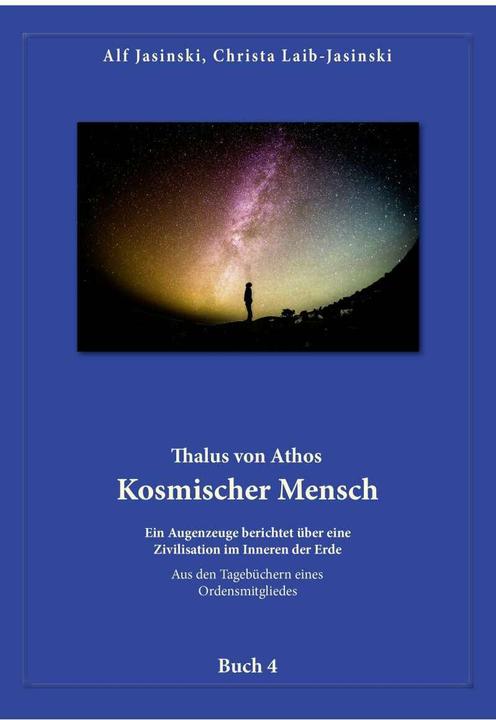 Produktbild Thalus von Athos – Kosmischer Mensch (Deutsch, Alf Jasinski, Christa Jasinski, 2017)