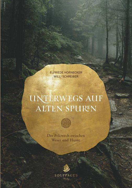 Immagine prodotto Unterwegs auf alten Spuren. (Tedesco, Elfriede, Hornecker, 2019)