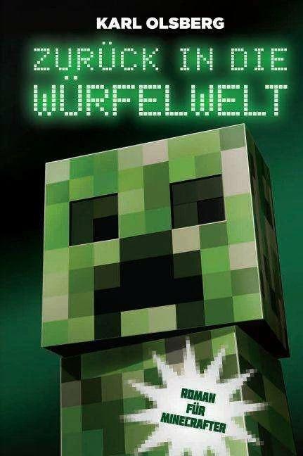 Image du produit Panini Zurück in die Würfelwelt - Roman für Minecrafter (Allemand, Karl Olsberg, 2016)