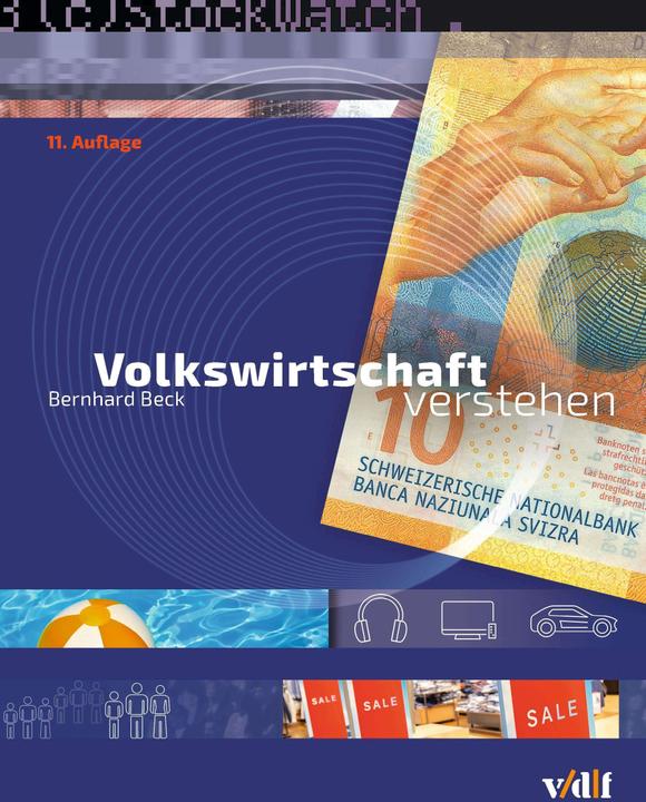 Produktbild Volkswirtschaft verstehen (Deutsch, Bernhard Beck, 2021)