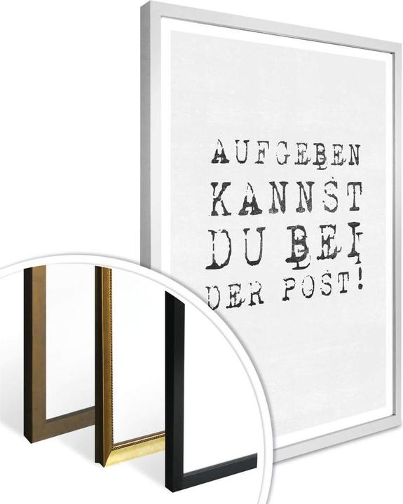 Produktbild Trenddeko Aufgeben kannst du bei der Post (40 x 50 cm)