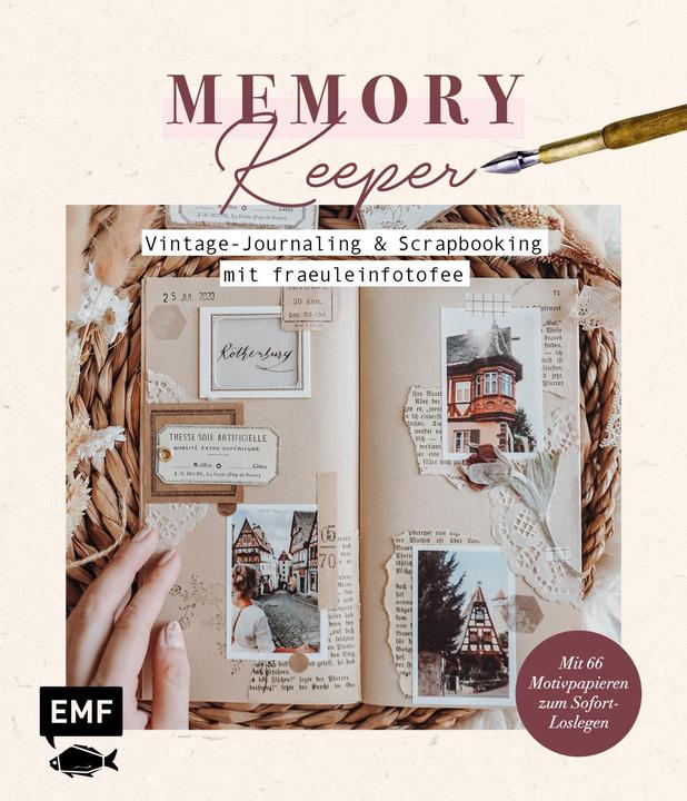 Actual product image Memory Keeper – Vintage-Journaling und Scrapbooking mit fraeuleinfotofee (German, Julia Sachs, 2022)