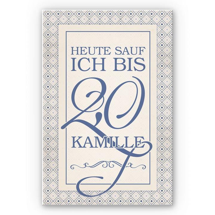 Image du produit Trenddeko Aujourd'hui, je bois jusqu'à 2,0 de camomille (20 x 30 cm)