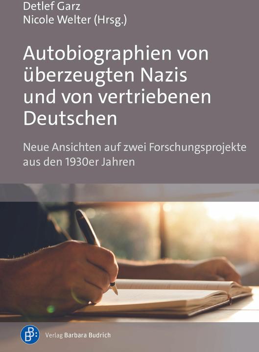 Produktbild Autobiographien von überzeugten Nazis u (Deutsch, Detlef Garz, Jürgen W. Falter, Sylke Bartmann, Bianca Pick, Daniel Mühlenfeld, Micha Brumlik, Claudia Thiede, Nicole Welter, Manuel Franzmann, Fritz Schütze, Wiebke Lohfeld, 2024)
