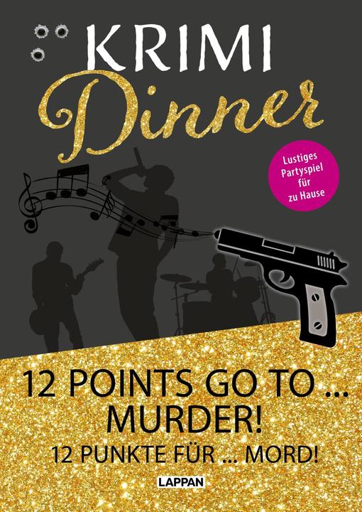 Produktbild Interaktives Krimi-Dinner-Buch: 12 points go to... murder! (Deutsch)