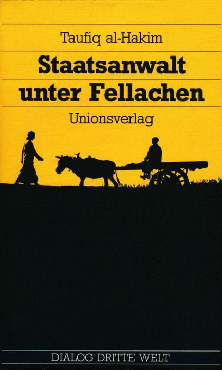 Image du produit Staatsanwalt unter Fellachen (Allemand, Taufiq al-Hakim, 1982)
