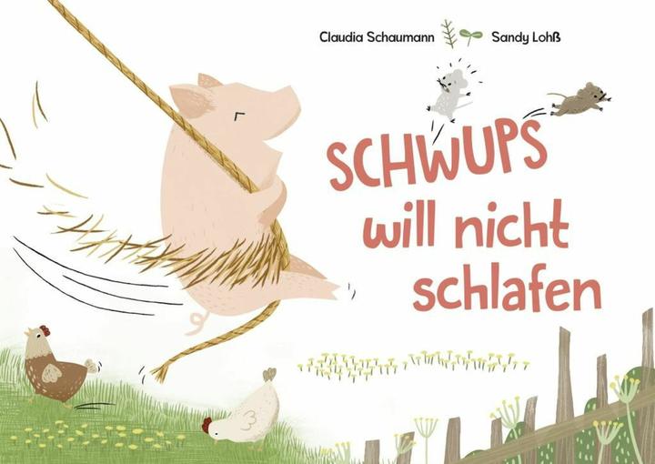 Image du produit Schwups will nicht schlafen (Allemand, Sandy Lohss, Claudia Schaumann, 2017)
