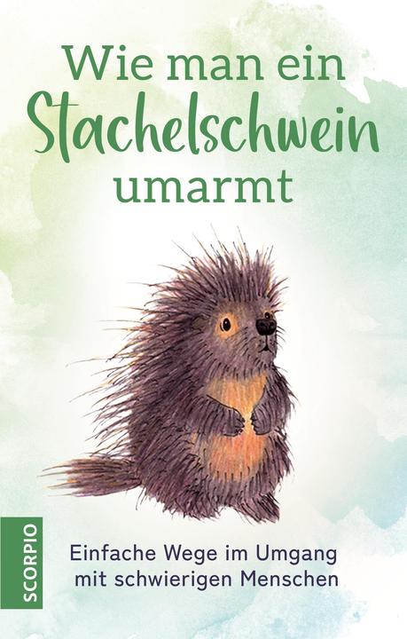 Immagine prodotto Wie man ein Stachelschwein umarmt (Tedesco, Casa editrice Scorpio, 2023)