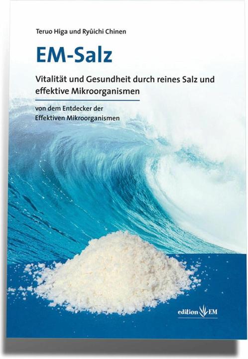 Produktbild EM-Salz (Deutsch, Teruo Higa, Wolfgang Höhn, Mariko Sakai, Ryuichi Chinen, 2014)