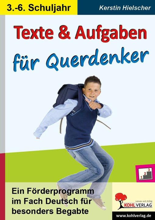 Immagine prodotto Texte und Aufgaben für Querdenker Ein Förderprogramm im Fach Deutsch für besonders Begabte (Tedesco, KOHL VERLAG L'editore con l'albero, 2008)