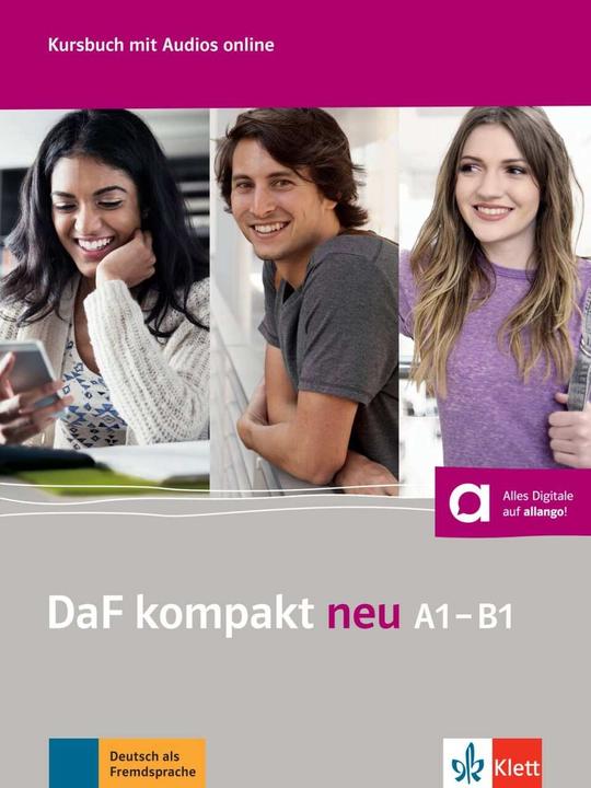 Produktbild DaF kompakt neu A1-B1. Kursbuch + MP3-CD (Deutsch, Birgit Braun, Kathrin Schweiger, Nadja Fügert, Margit Doubek, Martina Marquardt Langermann, Maik Walter, Ilse Sander, Martina Nied Curcio, Nicole Schäfer, Ondrej Kotas, Ulrike Trebesius-Bensch, 2016)
