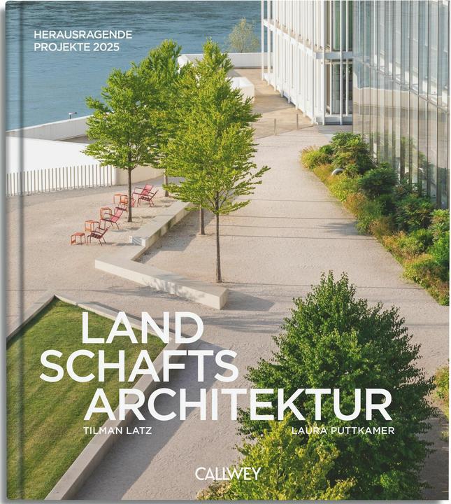 Produktbild Landschaftsarchitektur (Deutsch, Laura Puttkamer, Tilman Latz, 2025)