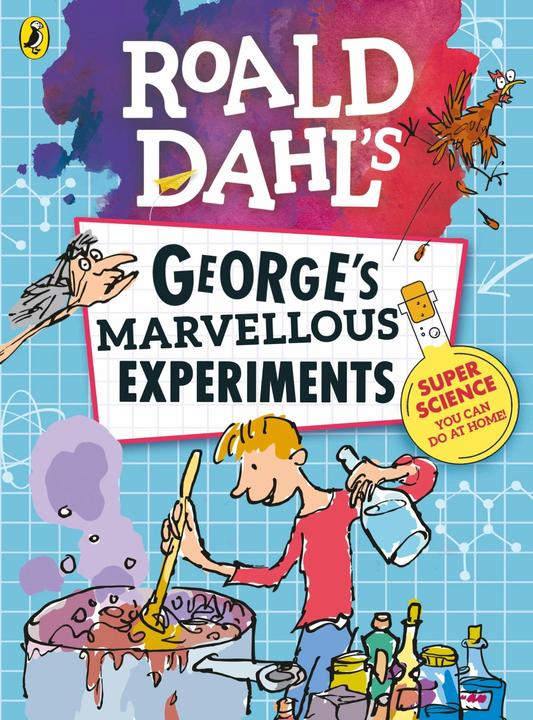 Produktbild Roald Dahl: George's Marvellous Experiments (Englisch, Roald Dahl, 2017)