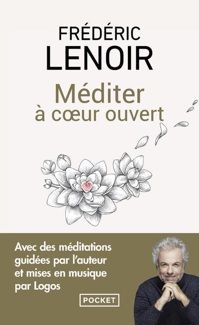 Actual product image Méditer à coeur ouvert (Lenoir Frédéric, French)