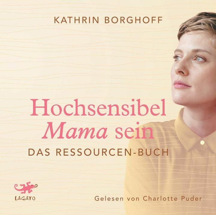 Actual product image Borghoff:Being a highly sensitive mum,MP3 (Kathrin Borghoff, German)