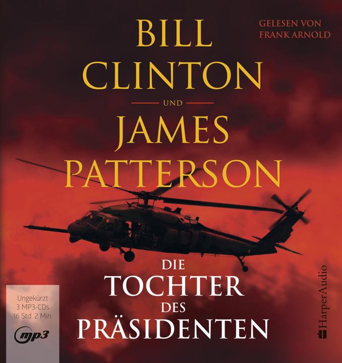 Produktbild Die Tochter des Präsidenten (ungekürzt) (James Patterson, Bill Clinton, Deutsch)