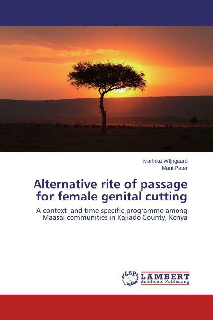 Produktbild Alternative rite of passage for female genital cutting (Deutsch, Marit Pater, Marinka Wijngaard, 2014)