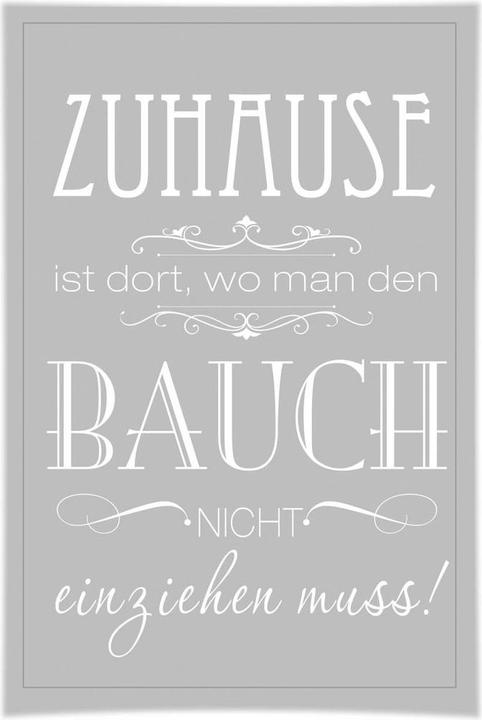 Produktbild Trenddeko Zuhause ist, wo man den Bauch nicht einziehen muss (70 x 100 cm)