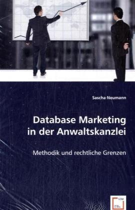 Image du produit Database Marketing in der Anwaltskanzlei (Allemand, Sasha Neumann, 2008)