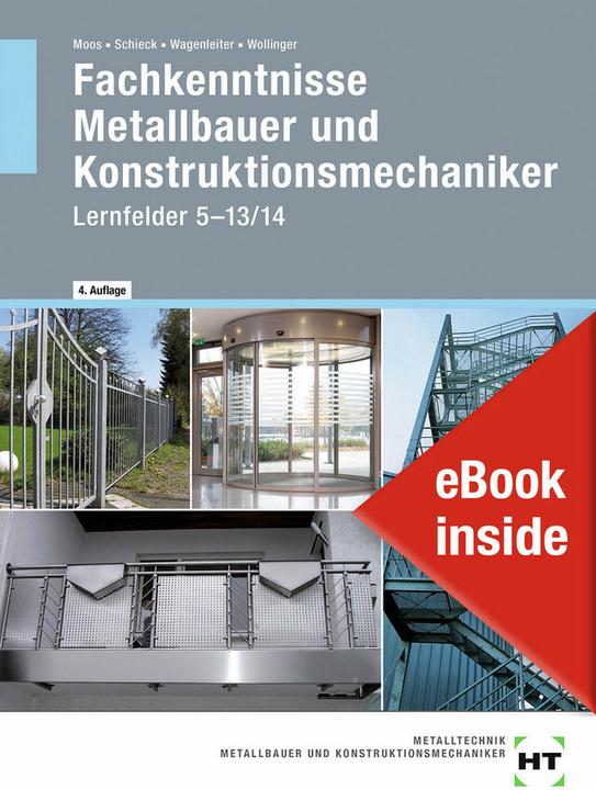 Produktbild eBook inside: Buch und eBook Fachkenntnisse Metallbauer und Konstruktionsmec (Deutsch, Hans Werner Wagenleiter, Peter Wollinger, Jörg Schieck, Josef Moos, 2021)