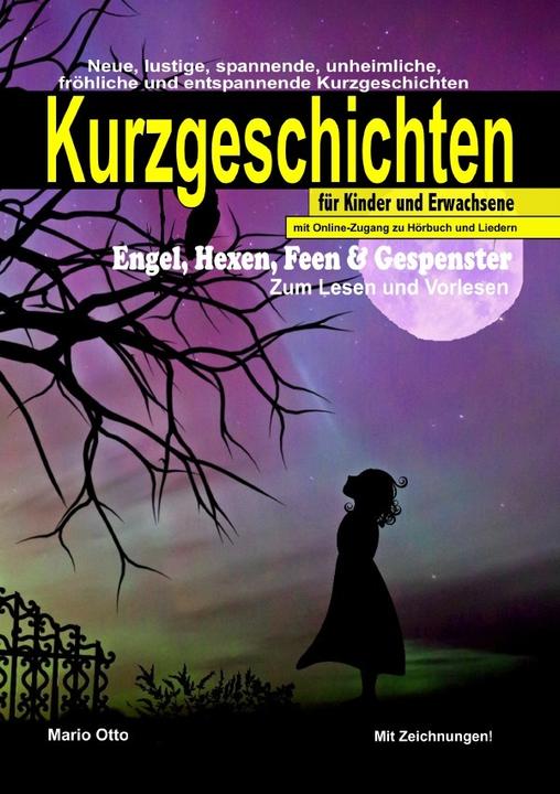 Image du produit Kurzgeschichten 'Engel, Hexen, Feen & Gespenster' mit Online-Zugang zu Hörbuch und Liedern (Allemand, Mario Otto, 2020)