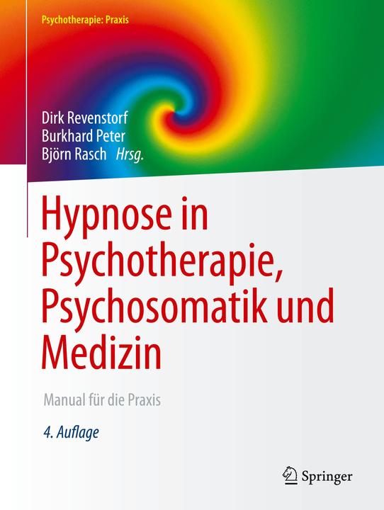 Produktbild Hypnose in Psychotherapie, Psychosomatik und Medizin (Deutsch, Björn Rasch, Dirk Revenstorf, Burkhard Peter, 2023)