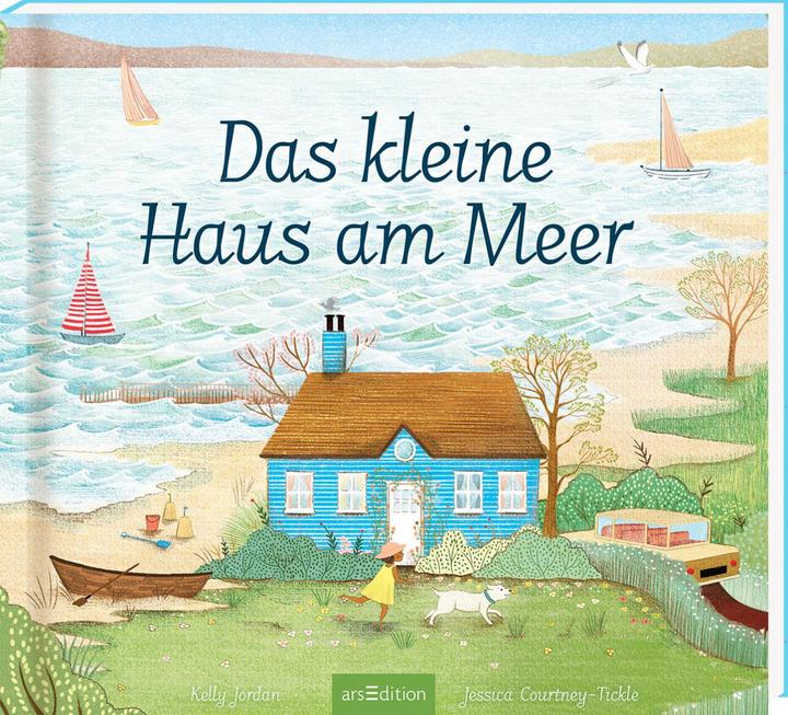 Produktbild Das kleine Haus am Meer (Deutsch, Kelly Jordan, Anna Taube, Jessica Courtney Tickle, 2023)