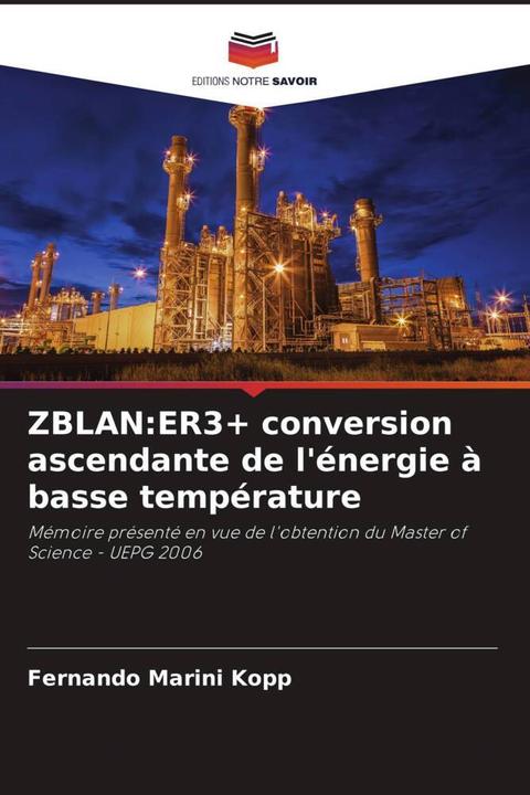 Immagine prodotto ZBLAN:ER3+ conversion ascendante de l'énergie à basse température (Fernando Marini Köpp, 2024)