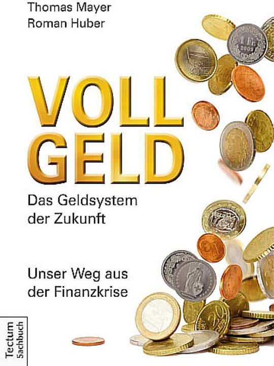 Image du produit Vollgeld (Allemand, Thomas Mayer, Nouveau Huber, 2014)