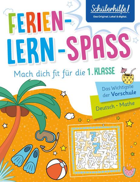 Produktbild Ferien-Lern-Spass | Mach dich fit für die 1. Klasse (Deutsch, Karolin Küntzel, Schülerhilfe, 2020)
